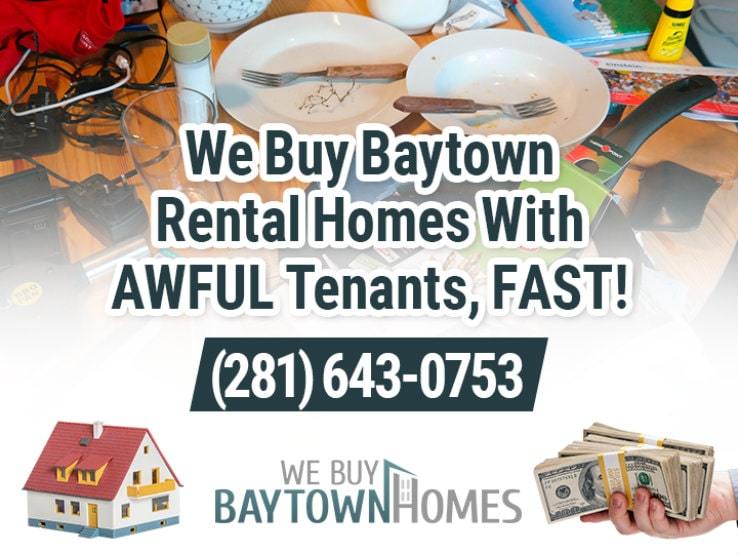 baytown difficult tenants